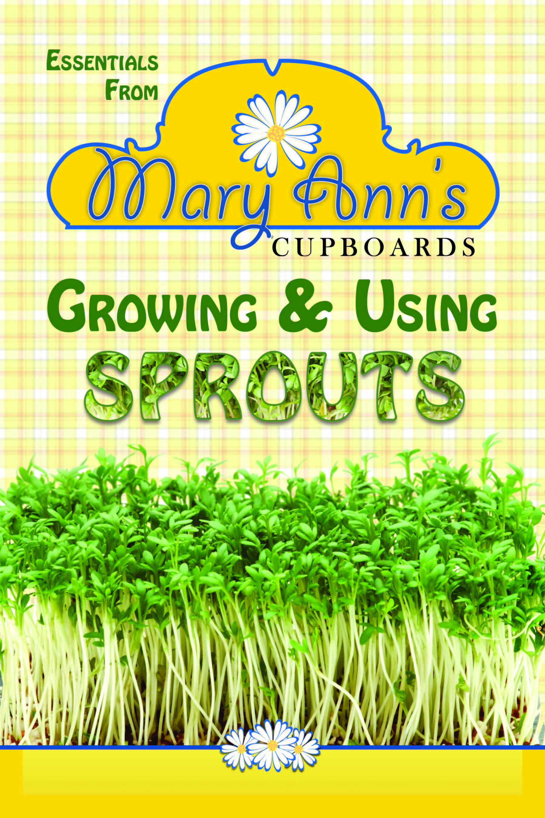 Growing and Using Sprouts